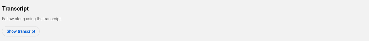 The &ldquo;Show transcript&rdquo; button in YouTube&rsquo;s expanded video description