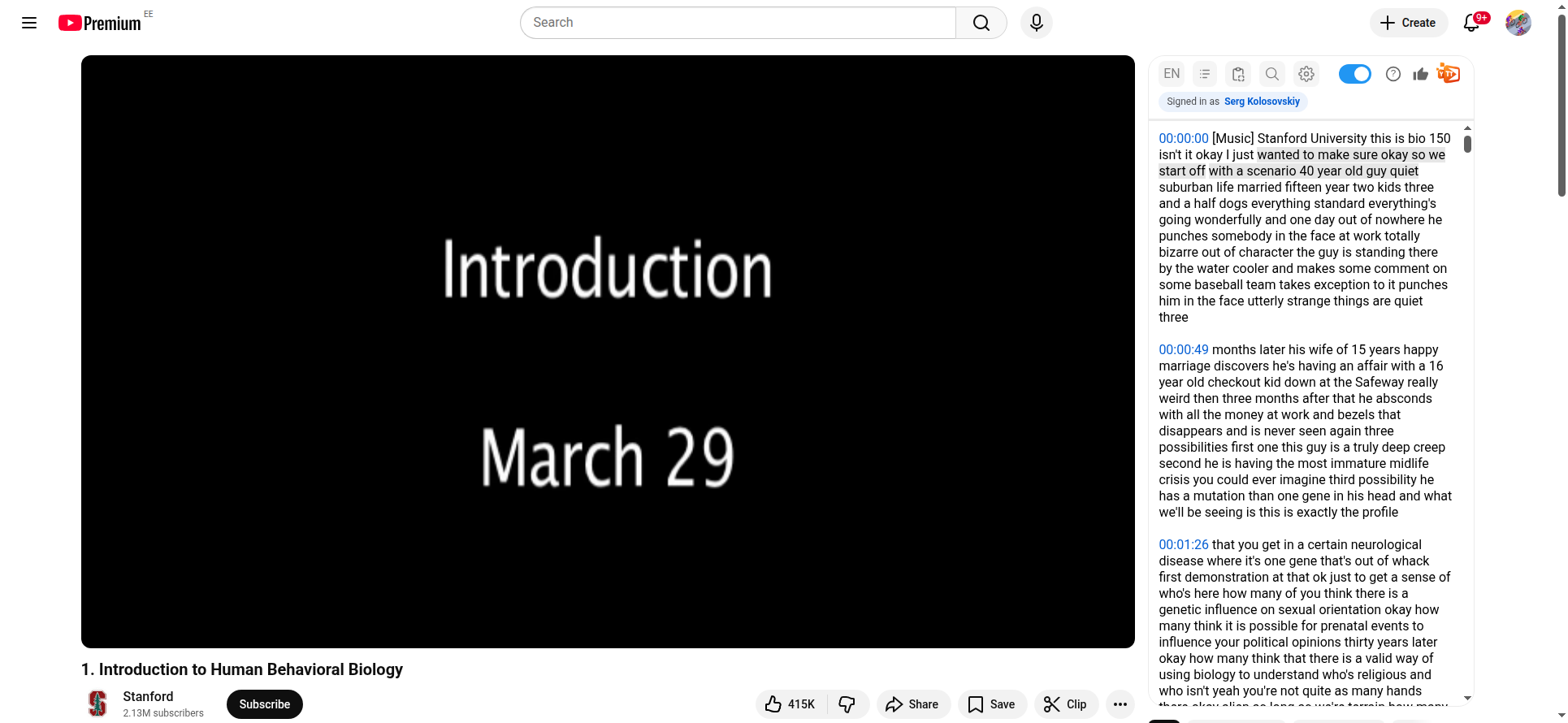 Stanford lecture &ldquo;Introduction to Human Behavioral Biology&rdquo; with English transcript in the sidebar
